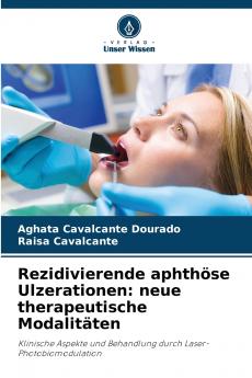 Rezidivierende aphthöse Ulzerationen