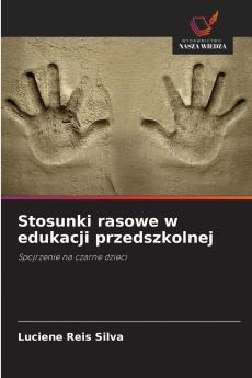 Stosunki rasowe w edukacji przedszkolnej
