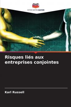 Risques liés aux entreprises conjointes