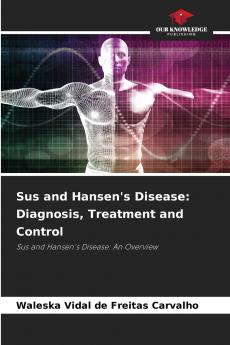 Sus and Hansen's Disease