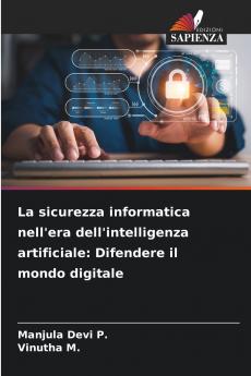 La sicurezza informatica nell'era dell'intelligenza artificiale