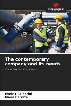 The contemporary company and its needs