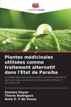 Plantes médicinales utilisées comme traitement alternatif dans l'État de Paraíba