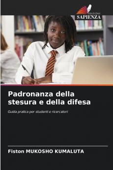 Padronanza della stesura e della difesa