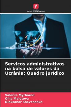 Serviços administrativos na bolsa de valores da Ucrânia