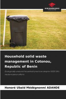 Household solid waste management in Cotonou Republic of Benin