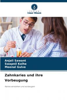 Zahnkaries und ihre Vorbeugung