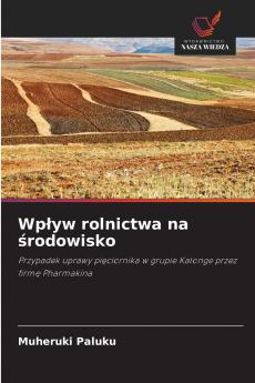 Wpływ rolnictwa na środowisko