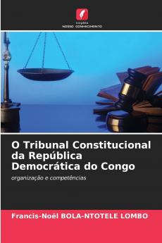 O Tribunal Constitucional da República Democrática do Congo