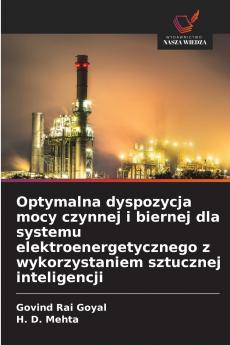 Optymalna dyspozycja mocy czynnej i biernej dla systemu elektroenergetycznego z wykorzystaniem sztucznej inteligencji