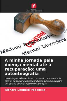 A minha jornada pela doença mental até à recuperação