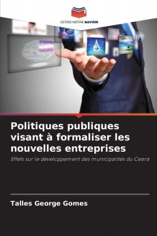 Politiques publiques visant à formaliser les nouvelles entreprises