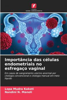 Importância das células endometriais no esfregaço vaginal