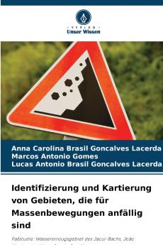 Identifizierung und Kartierung von Gebieten die für Massenbewegungen anfällig sind