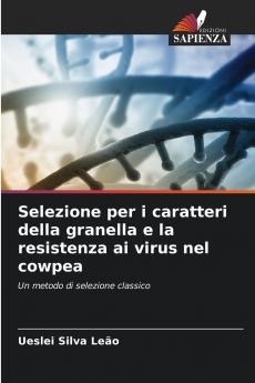 Selezione per i caratteri della granella e la resistenza ai virus nel cowpea