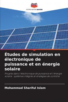 Études de simulation en électronique de puissance et en énergie solaire