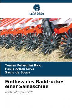Einfluss des Raddruckes einer Sämaschine