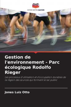 Gestion de l'environnement - Parc écologique Rodolfo Rieger