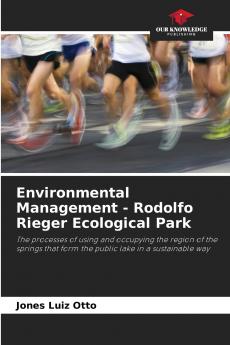 Environmental Management - Rodolfo Rieger Ecological Park