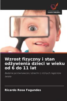 Wzrost fizyczny i stan odżywienia dzieci w wieku od 6 do 11 lat