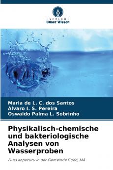 Physikalisch-chemische und bakteriologische Analysen von Wasserproben