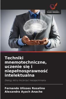Techniki mnemotechniczne uczenie się i niepełnosprawność intelektualna