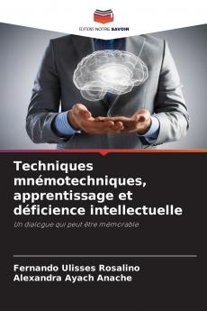 Techniques mnémotechniques apprentissage et déficience intellectuelle