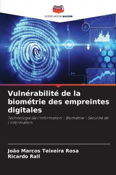 Vulnérabilité de la biométrie des empreintes digitales