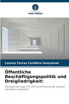Öffentliche Beschäftigungspolitik und Dreigliedrigkeit