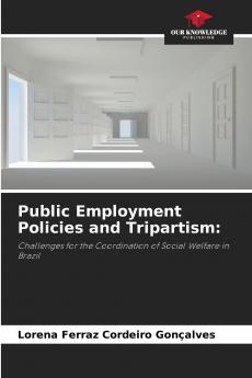 Public Employment Policies and Tripartism