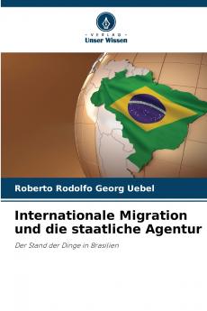 Internationale Migration und die staatliche Agentur