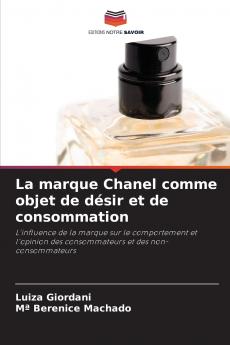 La marque Chanel comme objet de désir et de consommation