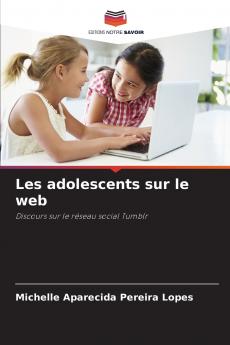 Les adolescents sur le web