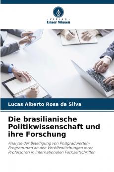 Die brasilianische Politikwissenschaft und ihre Forschung