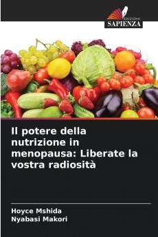 Il potere della nutrizione in menopausa