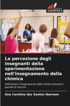La percezione degli insegnanti della sperimentazione nell'insegnamento della chimica