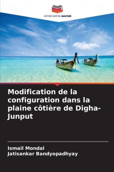 Modification de la configuration dans la plaine côtière de Digha-Junput