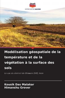 Modélisation géospatiale de la température et de la végétation à la surface des sols