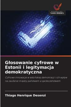 Głosowanie cyfrowe w Estonii i legitymacja demokratyczna