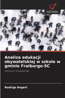 Analiza edukacji obywatelskiej w szkole w gminie Fraiburgo-SC