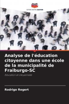 Analyse de l'éducation citoyenne dans une école de la municipalité de Fraiburgo-SC