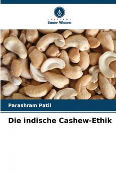 Die indische Cashew-Ethik
