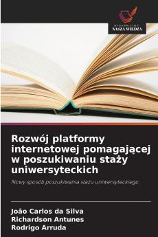 Rozwój platformy internetowej pomagającej w poszukiwaniu staży uniwersyteckich