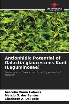 Antiophidic Potential of Galactia glaucescens Kunt (Leguminosae)