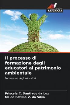 Il processo di formazione degli educatori al patrimonio ambientale