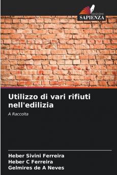 Utilizzo di vari rifiuti nell'edilizia