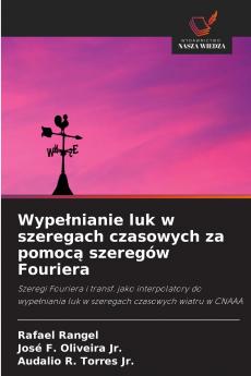 Wypełnianie luk w szeregach czasowych za pomocą szeregów Fouriera