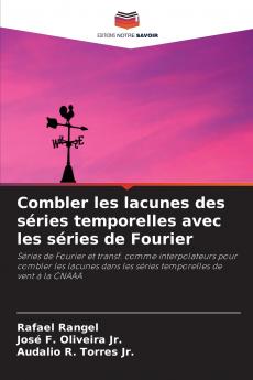 Combler les lacunes des séries temporelles avec les séries de Fourier