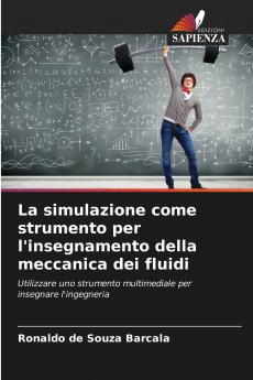 La simulazione come strumento per l'insegnamento della meccanica dei fluidi