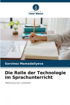 Die Rolle der Technologie im Sprachunterricht